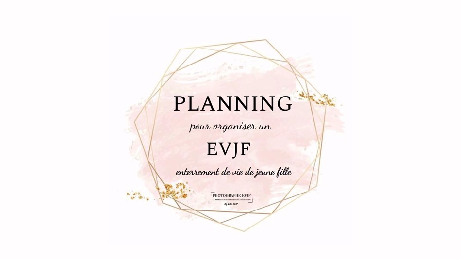 planning pour organiser un evjf